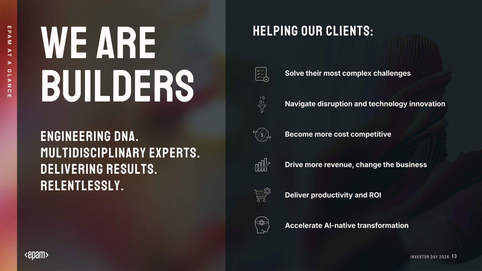 What EPAM sells: engineering-led help solving complex problems, cutting cost, and driving AI-native transformation for clients.